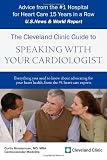 The Cleveland Clinic Guide to Speaking with Your Cardiologist (Cleveland Clinic Guides)