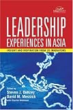Leadership Experiences in Asia: Insights and Inspirations from 20 Innovators