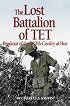 Lost Battalion of Tet: The Breakout of 2/12th Cavalry at Hue (Ausa) (Ausa)