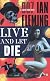 Live and Let Die