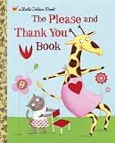 The Please and Thank You Book (Little Golden Book)