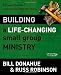 Books : Building a Life-Changing Small Group Ministry: A Strategic Guide for Leading Group Life in Your Church (Groups that Grow)