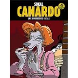 Une enqu�te de l'inspecteur Canardo, Tome 17 : Une bourgeoise fatalepar Pascal Regnauld