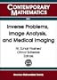 Inverse Problems, Image Analysis, and Medical Imaging: Ams Special Session on Interaction of Inverse Problems and Image Analysis, January 10-13, 2001, New Orleans, Louisiana (Contemporary Mathematics)