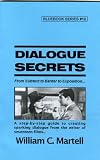 Dialogue Secrets (Screenwriting Blue Books)