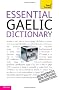 Essential Gaelic Dictionary: Teach Yourself