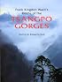 Frank Kingdon Ward's Riddle Of The Tsangpo Gorges