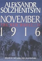 November 1916: The Red Wheel / Knot II November 1916: The Red Wheel / Knot II