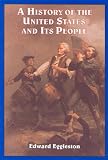 A History of the United States and Its People