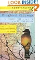 Kingbird Highway: The Biggest Year in the Life of an Extreme Birder