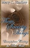 Those Society Things