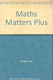 Maths matters plus