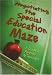 Negotiating The Special Education Maze: A Guide for Parents and Teachers