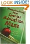Negotiating The Special Education Maze: A Guide for Parents and Teachers