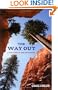The Way Out: A True Story of Survival