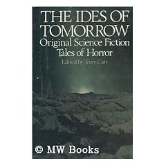 The Ides of Tomorrow: Original Science Fiction Tales of Horror
