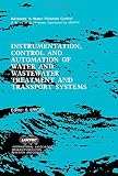 Instrumentation, control and automation of water and wastewater treatment and transport systems
