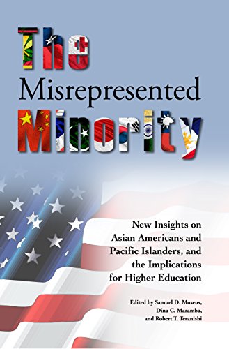 The Misrepresented Minority: New Insights on Asian Americans and Pacific Islanders, and the Implications for Higher Education