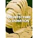 Research & Design: The Architecture of Variation