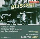 Busoni: Indianische Fantasie; Lustspiel-Ouvertüre; etc.