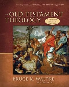 Cover of "An Old Testament Theology: An E... Cover of "An Old Testament Theology: An E...