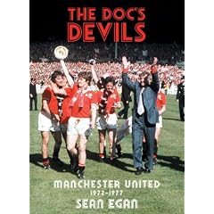 The Doc's Devils: Manchester United 1972-1977