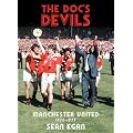 The Doc's Devils: Manchester United 1972-1977