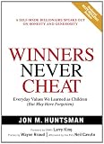 Winners Never Cheat: Everyday Values We Learned as Children (But May Have Forgotten)