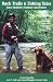 Back Trails & Fishing Tales: Dave Shuffett's Outdoor Adventures