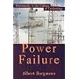 Power Failure: Christianity in the Culture of Technology