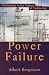 Power Failure: Christianity in the Culture of Technology