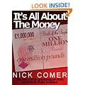 It's All About The Money