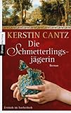 Cantz, Kerstin: Die Schmetterlingsjägerin