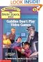 Goblins Don't Play Video Games  (Bailey School Kids #37)