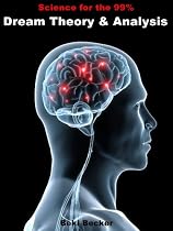 Click to Download Free Kindle Book -> Science for the 99%: Dream Theory & Analysis