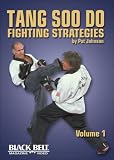 Tang Soo Do Fighting Strategies, Vol. 1