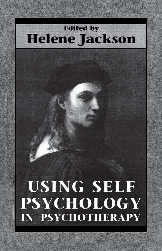 Using Self Psychology in Psychotherapy