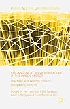 Organizing for coordination in the public sector : practices and lessons from 12 European countries