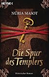 Die Spur des Templers - N�ria Masot