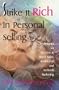 Strike It Rich In Personal Selling: Techniques for Success in Direct Sales, Multi-Level and Network Marketing