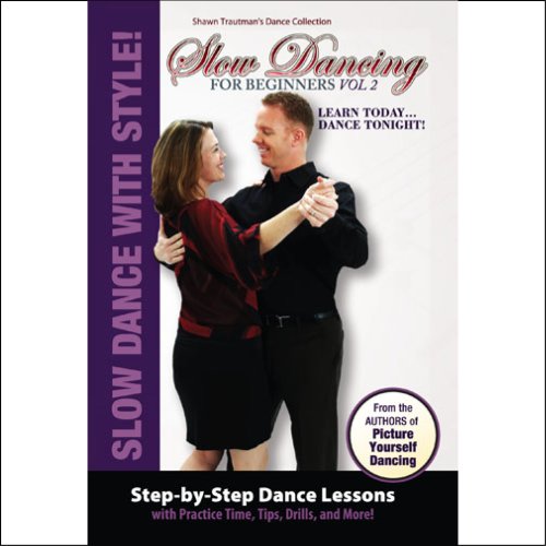 Slow Dancing for Beginners Volume 2 (Shawn Trautman's Dance... by Dance Videos