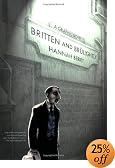 Britten and Brulightly