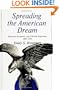 Spreading the American Dream: American Economic & Cultural Expansion 1890-1945 (American Century)