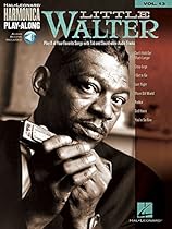 LITTLE WALTER - HARMONICA PLAY-ALONG VOLUME 13 BOOK/CD (DIATONIC HARMONICA) LITTLE WALTER - HARMONICA PLAY-ALONG VOLUME 13 BOOK/CD (DIATONIC HARMONICA)