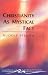 Christianity as Mystical Fact: And the Mysteries of Antiquity (Collected Works of Rudolf Steiner)