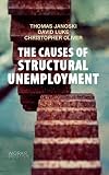 The causes of structural unemployment : four factors that keep people from the jobs they deserve