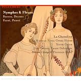Nymphes & Fleurs: Franck, Delibes, Faure, Pierne