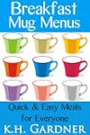 Breakfast Mug Menus: Quick & Easy Mea...