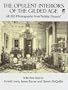 The Opulent Interiors of the Gilded Age: All 203 Photographs from Artistic Houses, with New Text (Dover Architecture)