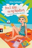 Don't step on my Handtuch: Ein deutsch-englisches Abenteuer - Nina Schindler